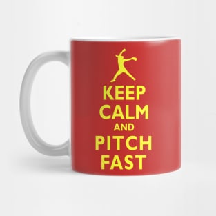 Keep Calm and Pitch Fast FastPitch Softball Pitcher Mug